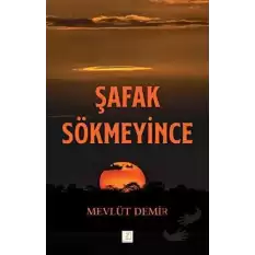 Şafak Sökmeyince