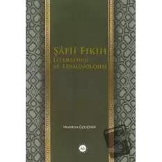 Şafii Fıkıh Literatürü ve Terminolojisi