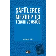 Şafiilerde Mezhep İçi Tercih ve Usulü