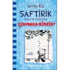 Saftirik 15 - Çıkmaza Girdik