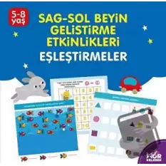 Sağ-Sol Beyin Geliştirme Etkinlikleri Eşleştirmeler