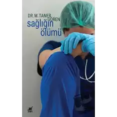 Sağlığın Ölümü