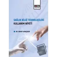 Sağlık Bilgi Teknolojileri Kullanım Niyeti