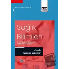 Sağlık Bilimleri Alanında Uluslararası Araştırmalar