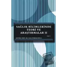 Sağlık Bilimlerinde Teori ve Araştırmalar 2 Cilt 1