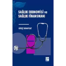 Sağlık Ekonomisi ve Sağlık Finansmanı