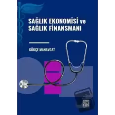 Sağlık Ekonomisi ve Sağlık Finansmanı