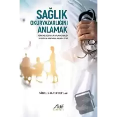 Sağlık Okuryazarlığını Anlamak