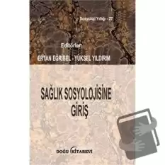 Sağlık Sosyolojisine Giriş