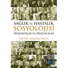 Sağlık ve Hastalık Sosyolojisi