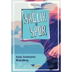 Sağlık ve Spor