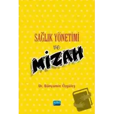 Sağlık Yönetimi ve Mizah