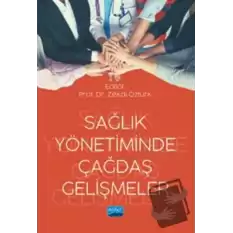 Sağlık Yönetiminde Çağdaş Gelişmeler