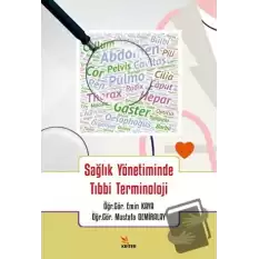 Sağlık Yönetiminde Tıbbi Terminoloji