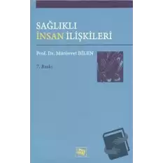 Sağlıklı İnsan İlişkileri