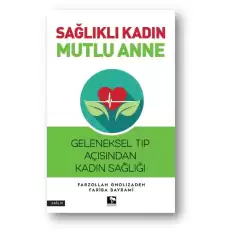 Sağlıklı Kadın Mutlu Anne