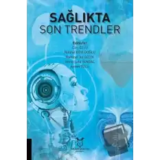 Sağlıkta Son Trendler