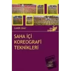 Saha İçi Koreografi Teknikleri