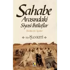 Sahabe Arasındaki Siyasi İhtilaflar