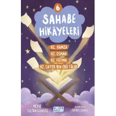 Sahabe Hikayeleri 6. Kitap