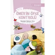 Sahabelerle Değerler Eğitimi 2 - Ömerin Öfke Kontrolü