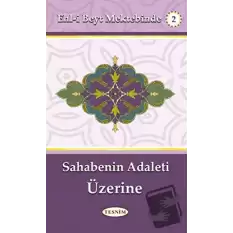 Sahabenin Adaleti Üzerine