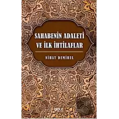 Sahabenin Adaleti ve İlk İhtilaflar