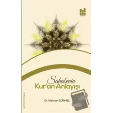 Sahabenin Kuran Anlayışı