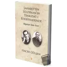 Şahabettin Süleyman’ın Tenkidat-ı Edebiyelerinde Hippolyte Taine Tesiri