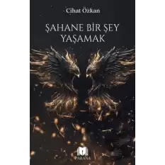 Şahane Bir Şey Yaşamak