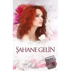 Şahane Gelin