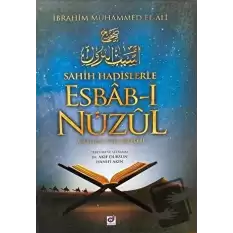 Sahih Hadislerle Esbab-ı Nüzul (Ciltli)