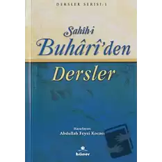 Sahih-i Buhari’den Dersler (Kitap Boy)