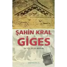 Şahin Kral Giges