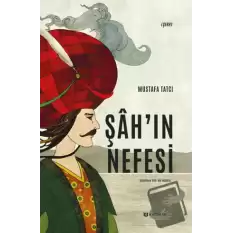 Şah’ın Nefesi