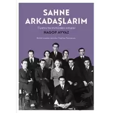 Sahne Arkadaşlarım