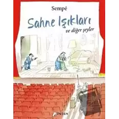 Sahne Işıkları ve Diğer Şeyler