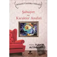 Şahsiyet ve Karakter Analizi