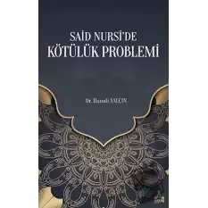 Said Nursi’de Kötülük Problemi