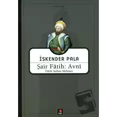 Şair Fatih: Avni