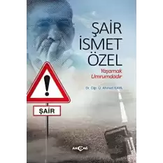 Şair İsmet Özel