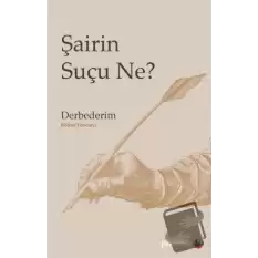 Şairin Suçu Ne?