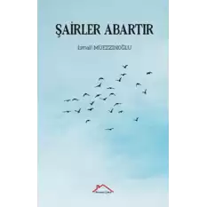 Şairler Abartır