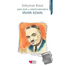 Şaka, Alay ve Hazırcevaplarıyla Yahya Kemal