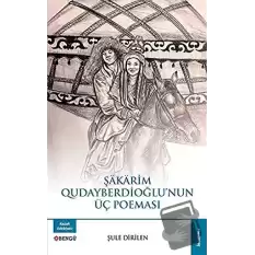 Şakarim Qudayberdioğlu’nun Üç Poeması