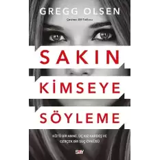 Sakın Kimseye Söyleme