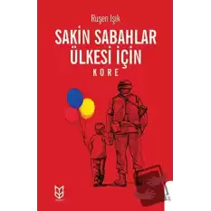 Sakin Sabahlar Ülkesi İçin (Kore)