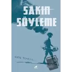 Sakın Söyleme