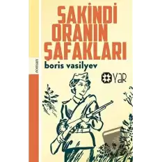 Sakindi Oranın Şafakları