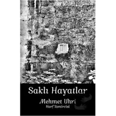 Saklı Hayatlar (Ciltli)